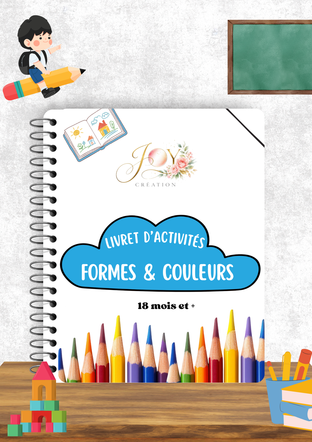 Livret d’activités : FORMES & COULEURS - 18 mois et + - 20 pages